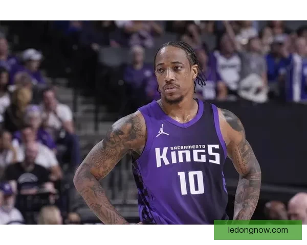 德罗赞历史得分跃升至第17 国王擒猛龙终结连败 阿丘瓦28+19巴雷特20+6